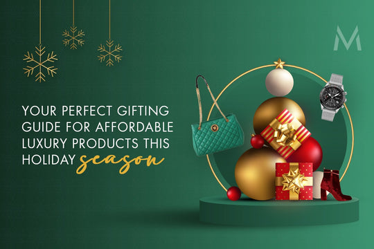 Your Perfect Gifting Guide for Affordable Luxury Products this holiday season